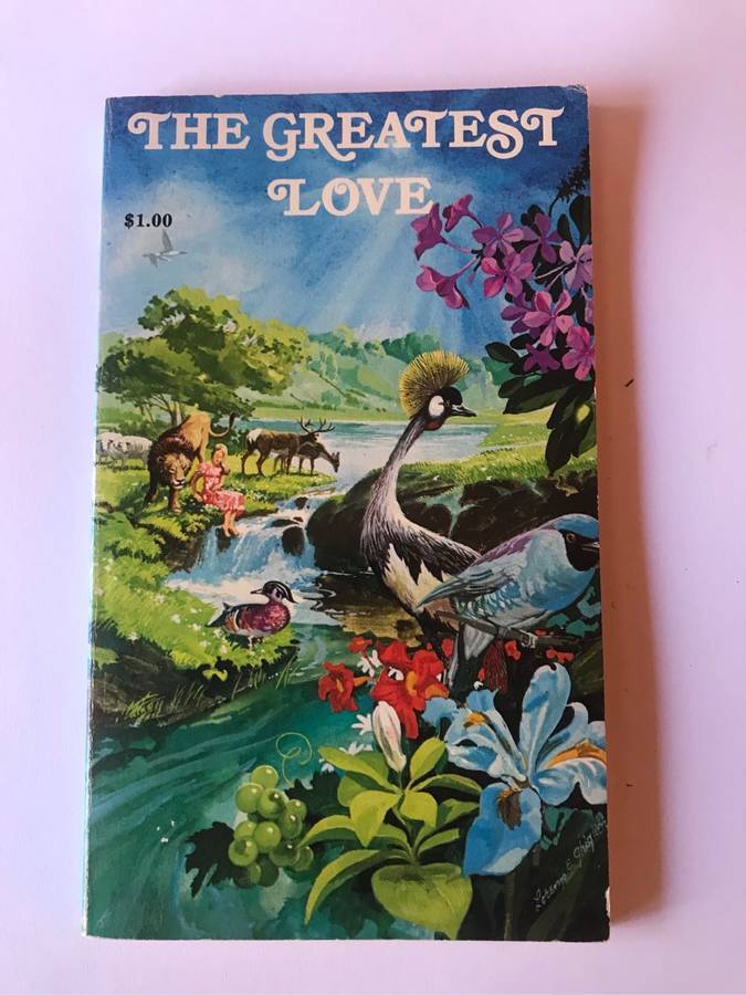 The Greatest Love by E.G. White