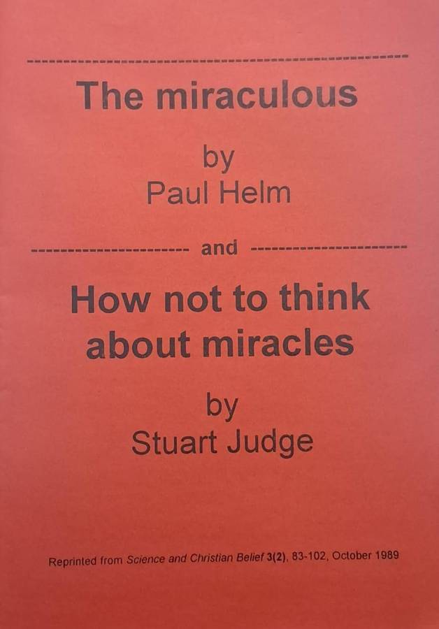 The miraculous and how not to think about miracles