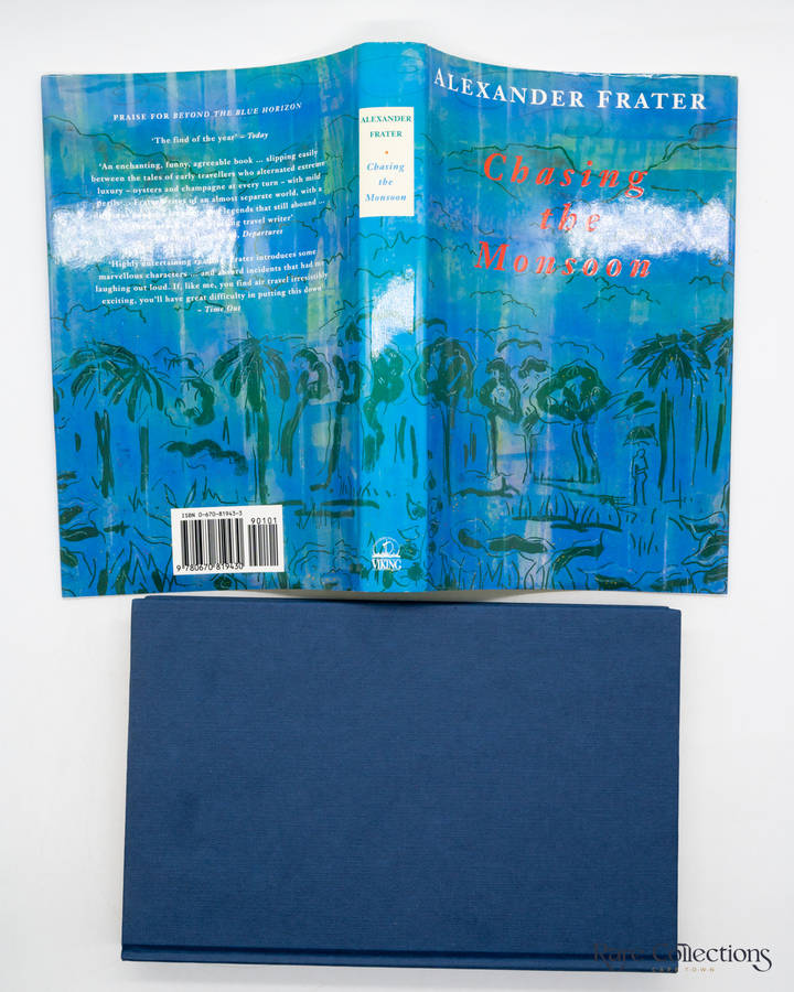 Chasing the Monsoon by Fraser, Alexander (Additional Material and 6 Signatures in Total)