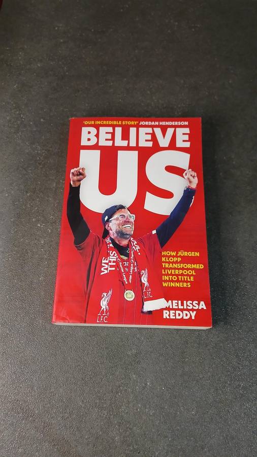 Believe Us - How Jurgen Klopp Transformed Liverpool Into Title Winners