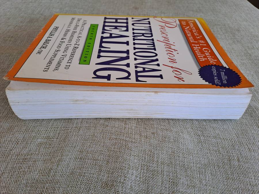 Prescription for Nutritional Healing 4th Edition