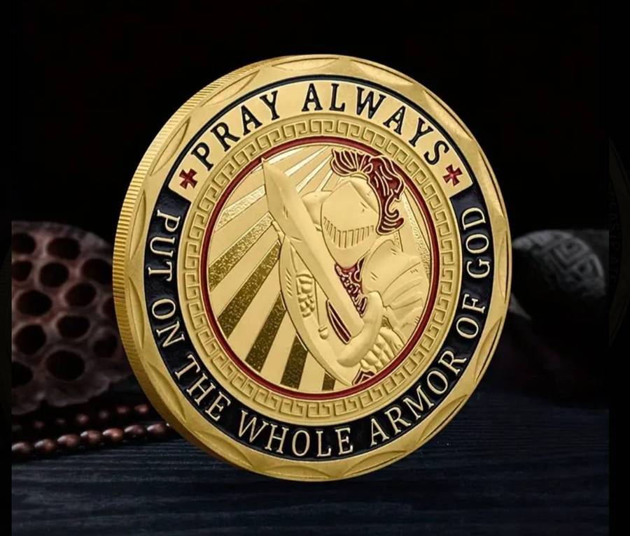 Armor of God  Commemorative Coin.  " Pray Always "
