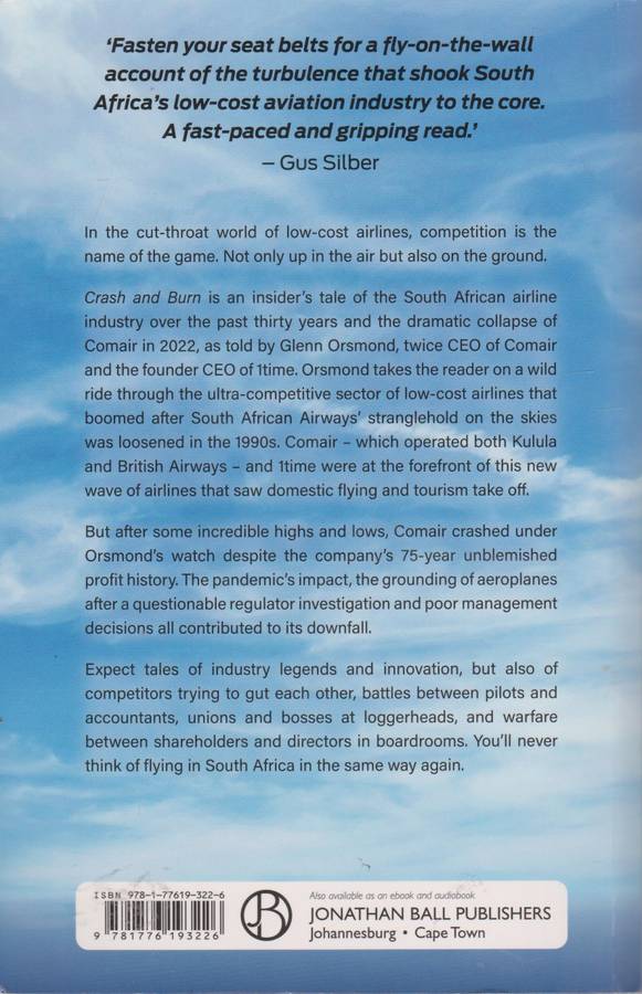 Crash and Burn: A CEO's crazy adventures in the SA airline industry - Glenn Orsmond