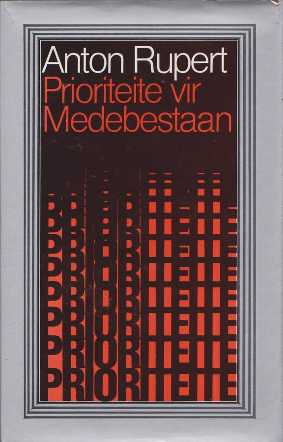Prioriteite vir Medebestaan - Anton Rupert