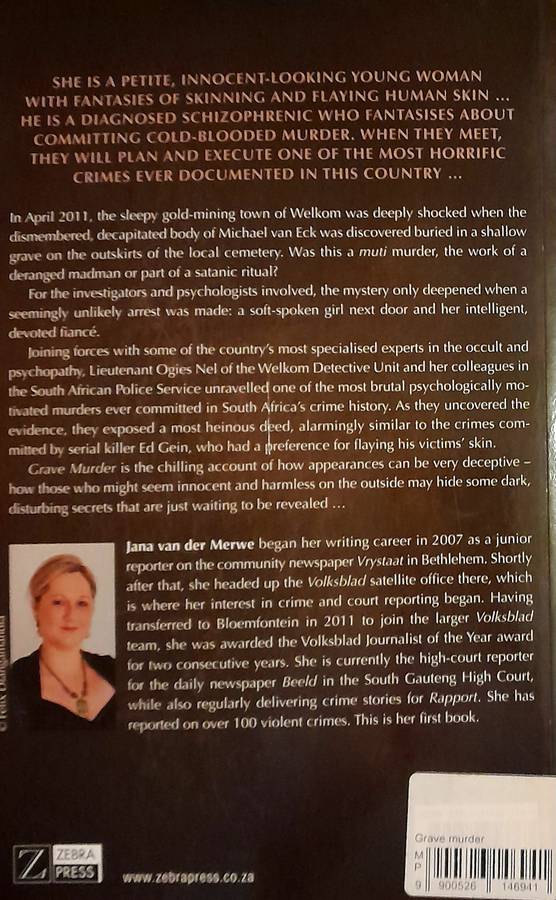 Grave Murder The Story behind the brutal Welkom Murders by Jana van der Merwe