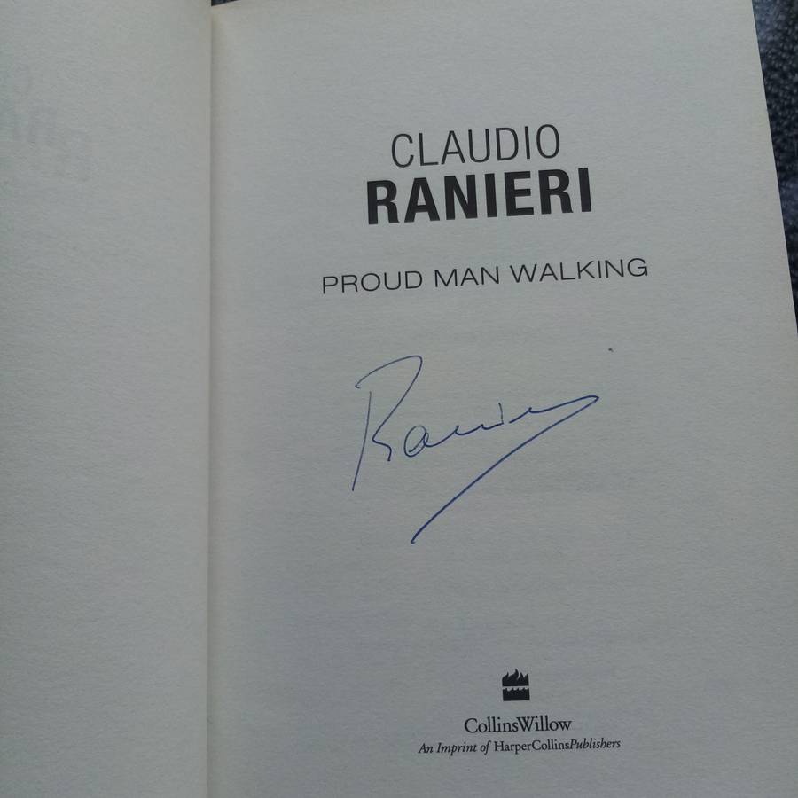 Proud Man Walking: My Chelsea Diary by Claudio Ranieri  An Intimate Account of the Manager's Time
