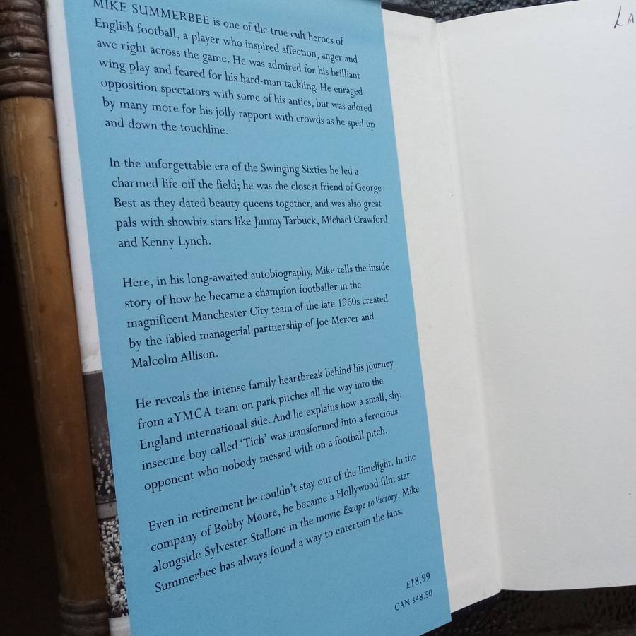 Mike Summerbee: The Autobiography - Limited Hardcover! A Must-Have for Football Fans & Collectors