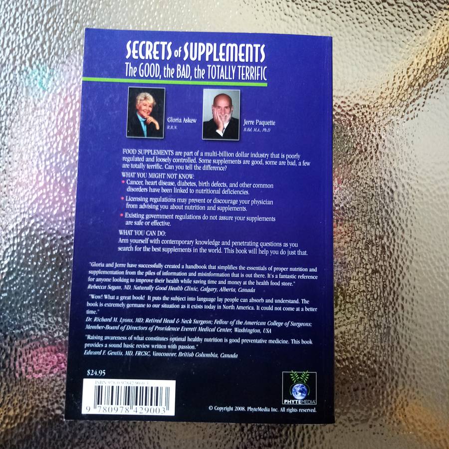 Secrets of Supplements: The Good, the Bad, the Totally Terrific by Gloria Askew