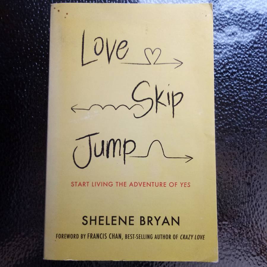 Love, Skip, Jump by Shelene Bryan - Inspiring Guide to Embracing Life's Biblical Adventures!