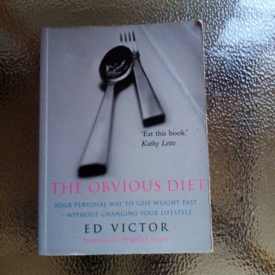 The Obvious Diet by Ed Victor | Practical, No-Nonsense Guide to Weight Loss & Healthy Living