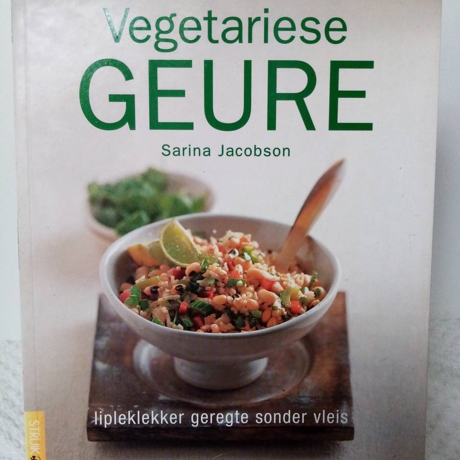 Vegetariese Geure deur Sarina Jacobson - Inspirasie vir Heerlike, Voedingsryke Vegetariese Geregte