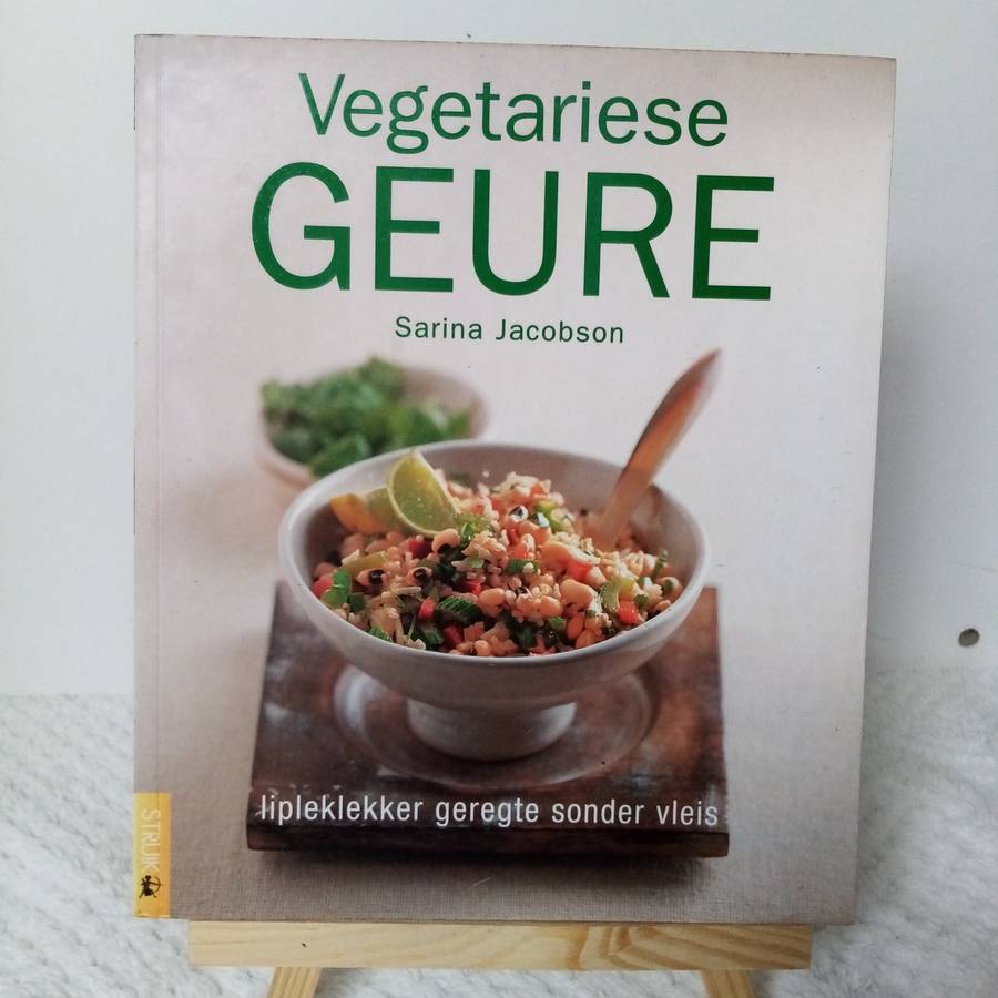 Vegetariese Geure deur Sarina Jacobson - Inspirasie vir Heerlike, Voedingsryke Vegetariese Geregte