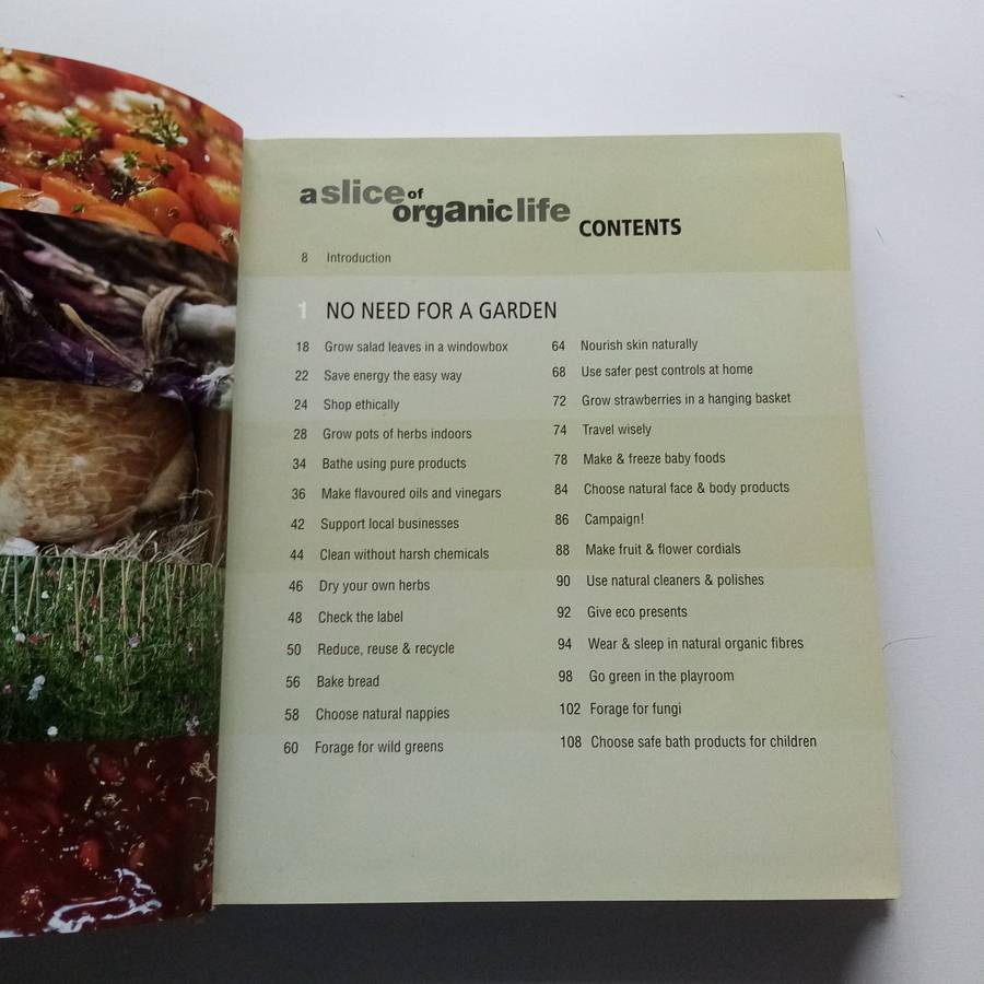 Slice of Organic Life by Sheherazade Goldsmith | A Delightful Guide to Organic Living and Gardening