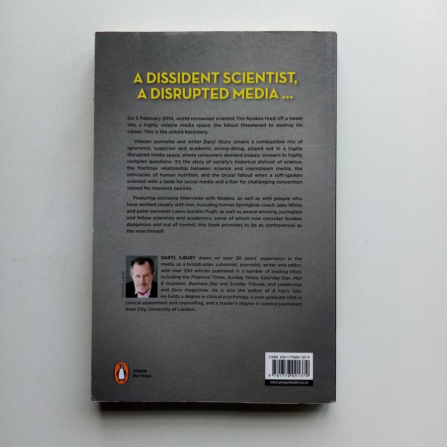 Tim Noakes: The Quiet Maverick by Daryl Ilbury  A Controversial Science Revolution