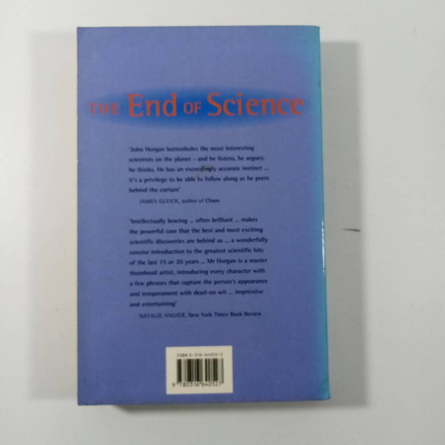 The End of Science by John Horgan | Science, Philosophy, Physics, Final Theory, Discovery