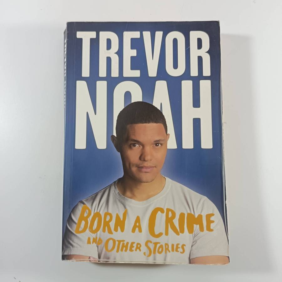 Born a Crime by Trevor Noah | A Childhood in Apartheid South Africa