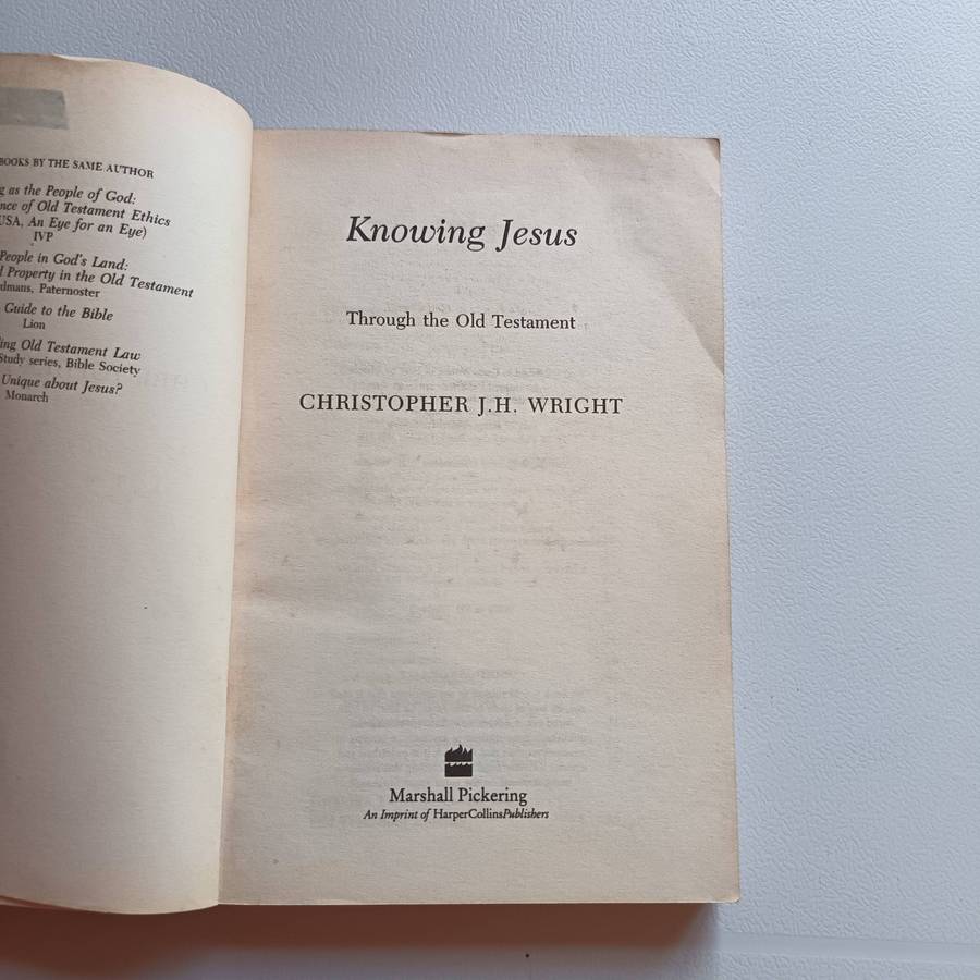 Knowing Jesus Through the Old Testament by Chris Wright | Faith, Biblical Insight, Christ