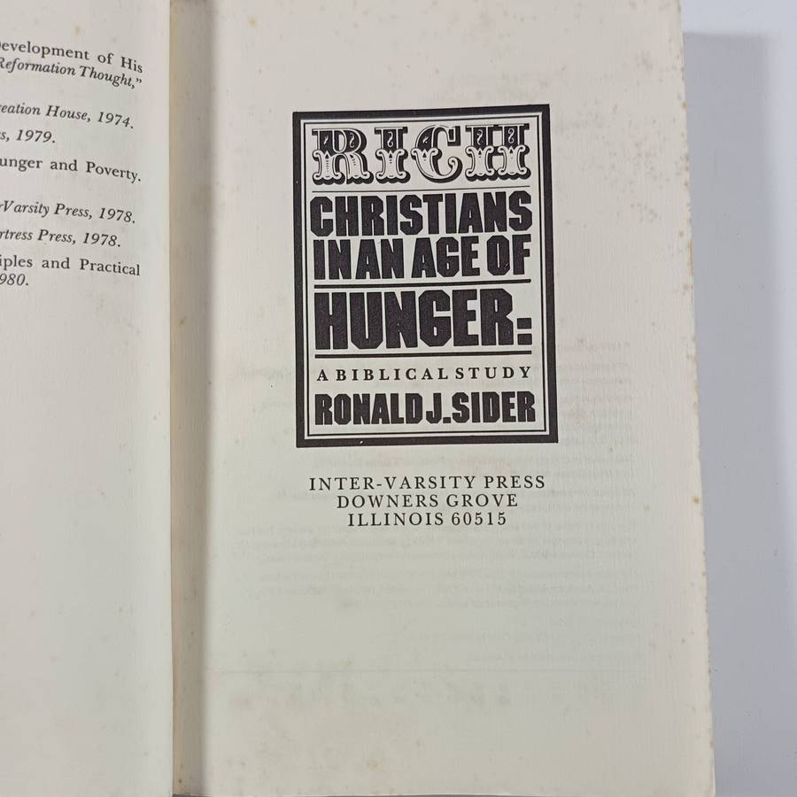 Rich Christians in an Age of Hunger by Ronald J. Sider | Christian Social Justice