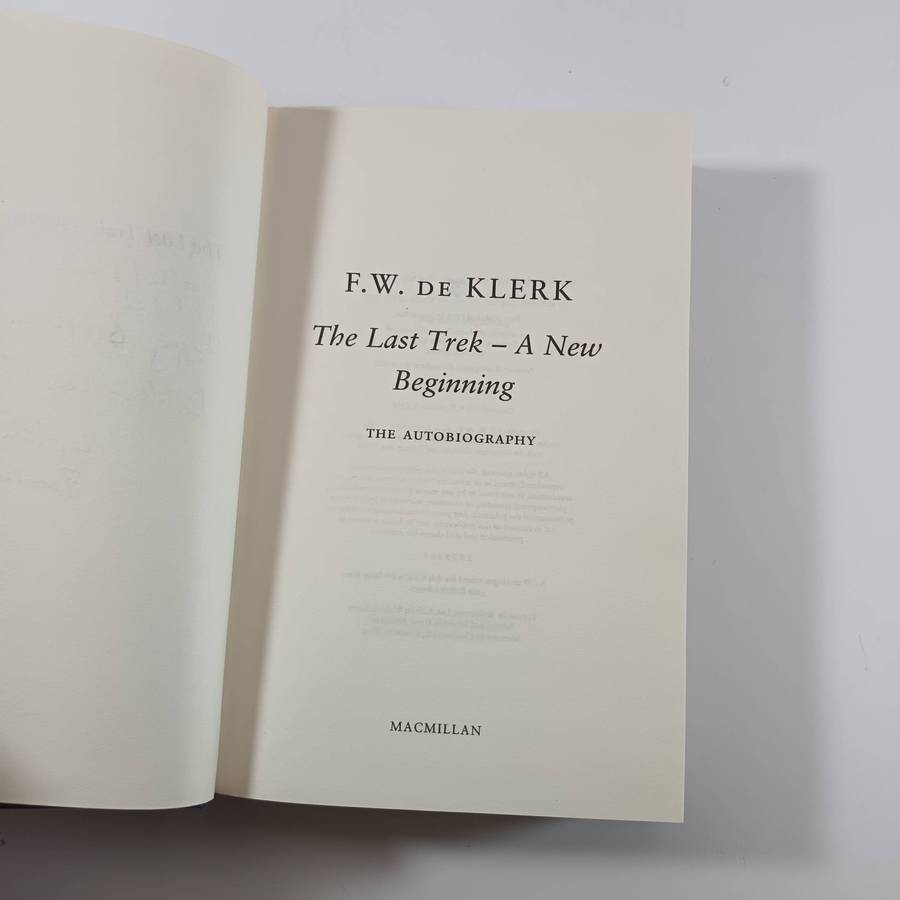The Last Trek  A New Beginning by F. W. de Klerk | Autobiography, Apartheid / Constitutional Change