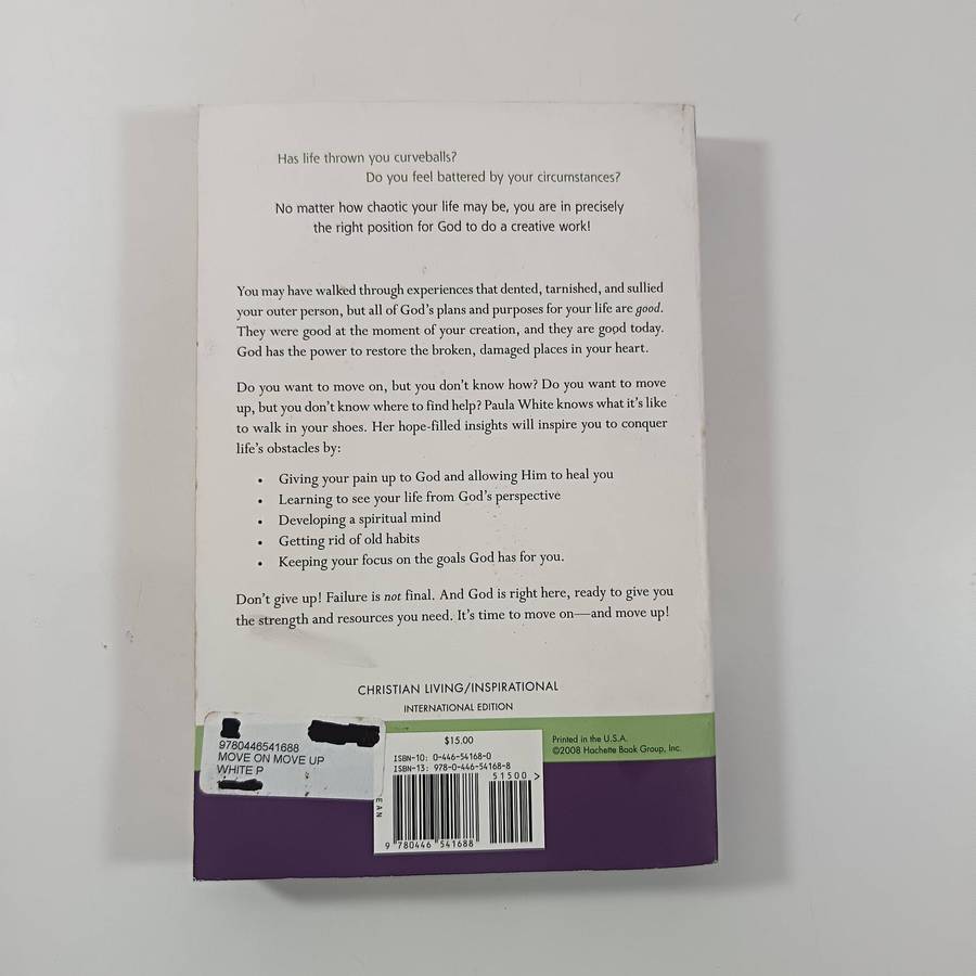 Move On, Move Up by Paula White | Turning trials into triumphs