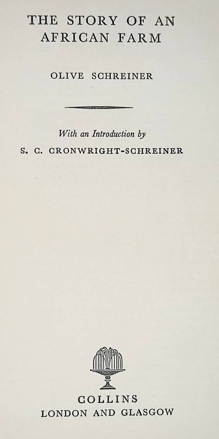 Hardcover 1953. The story of an African farm by Olive Shcreiner