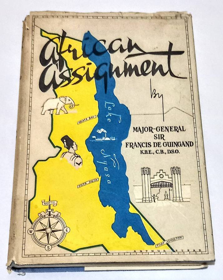 First Edition. Hardcover 1953. African assignment by Major-General Sir Francis De Guingand