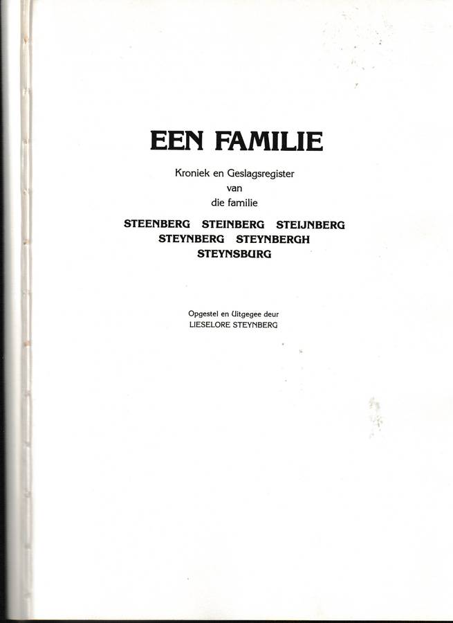 EEN FAMILIE, STEYNBERG, STEENBERG, STEINBERG deur LIESELORE STEYNBERG