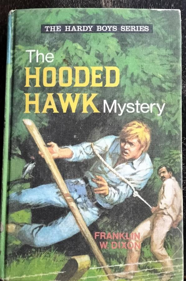 The Hardy boys series - The hooded Hawk mystery (1973)