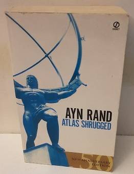 Book :  Atlas Shrugged , Ayn Rand