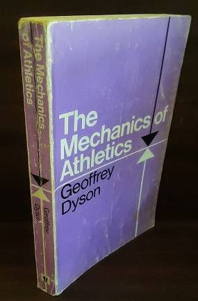 Books :  The mechanics of athletics - Geoffrey Dyson