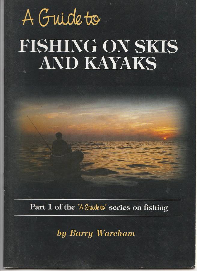 SEA KAYAKING IN SOUTHERN AFRICA + A GUIDE TO FISHING ON SKIS& KAYAKS