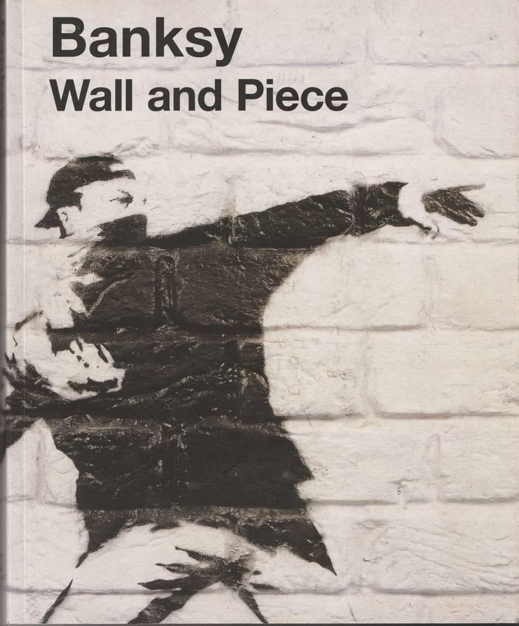 BANKSY: WALL AND PIECE