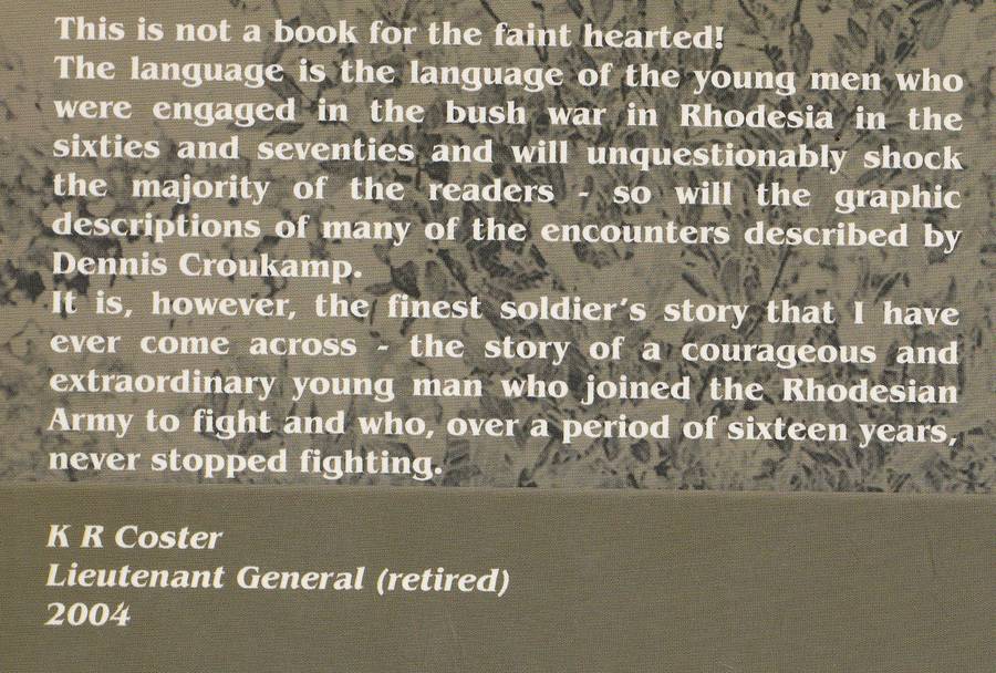 ONLY MY FRIENDS CALL ME "CROUKS" RHODESIAN RECONNAISSANCE SPECIALIST by Dennis Croukamp