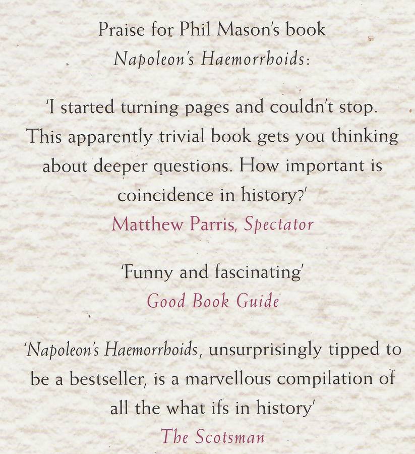 WHAT NEEDLED CLEOPATRA: AND OTHER LITTLE SECRETS AIRBRUSHED FROM HISTORY by Phil Mason