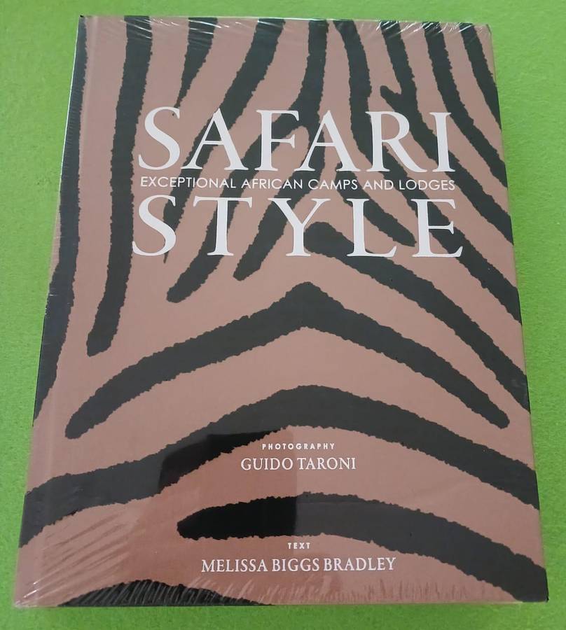 Safari Style ( Exceptional African Camps And Lodges)