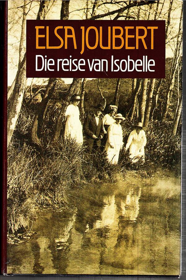 Die Reise van Isobelle - Elsa Joubert