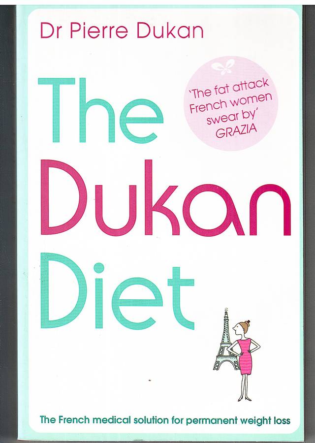 The Dukan Diet - Dr Pierre Dukan