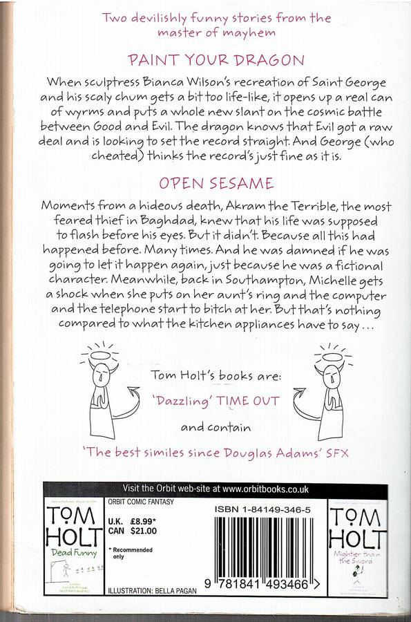 Omnibus 6: Saints and Sinners (Contains Paint Your Dragon and Open Sesame) - Tom Holt