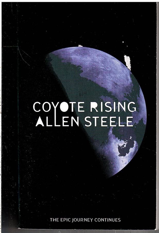 Coyote Rising - Allen Steele
