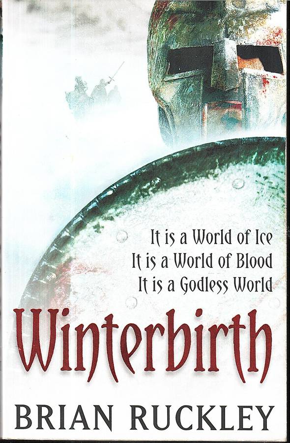 The Godless World 01: Winterbirth - Brian Ruckley