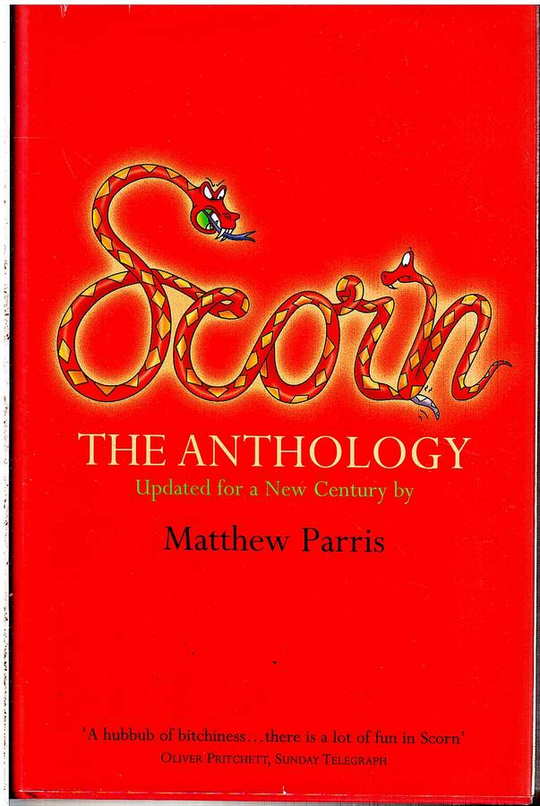 Scorn: The Anthology - Matthew Parris