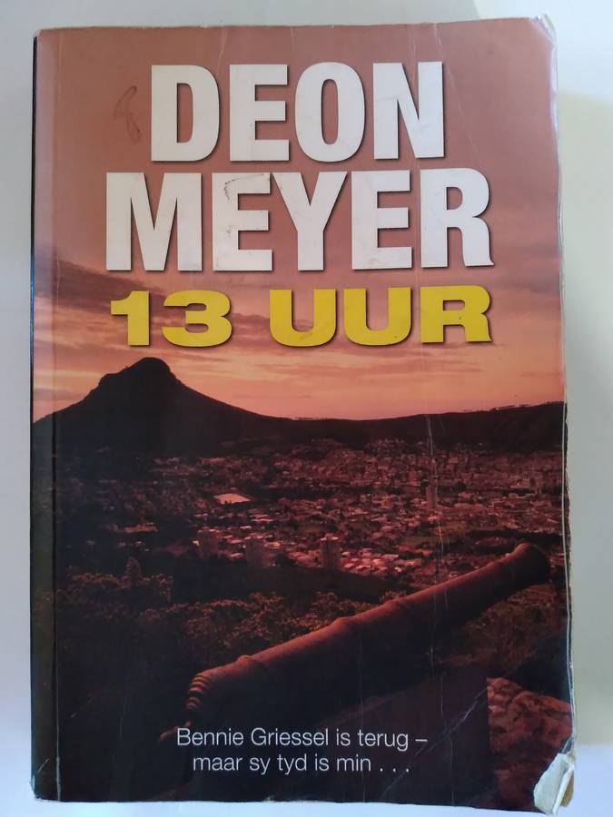 13 uur by Deon Meyer -2008