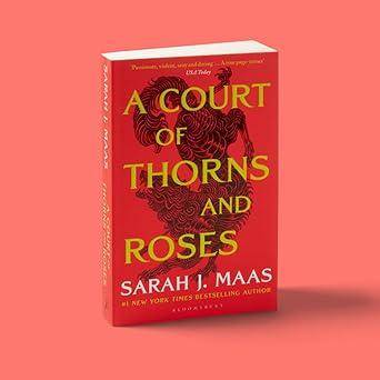 A Court of Thorns and Roses  Enter the Epic Fantasy Worlds of Sarah J. Maas (Paperback)