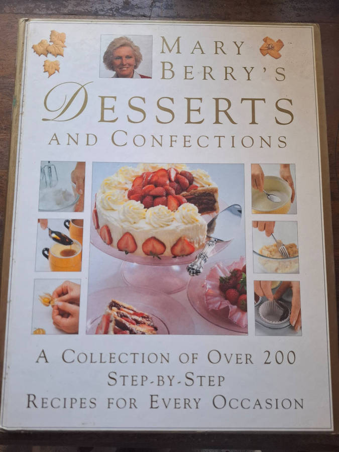 Mary berry's - Desserts and confections