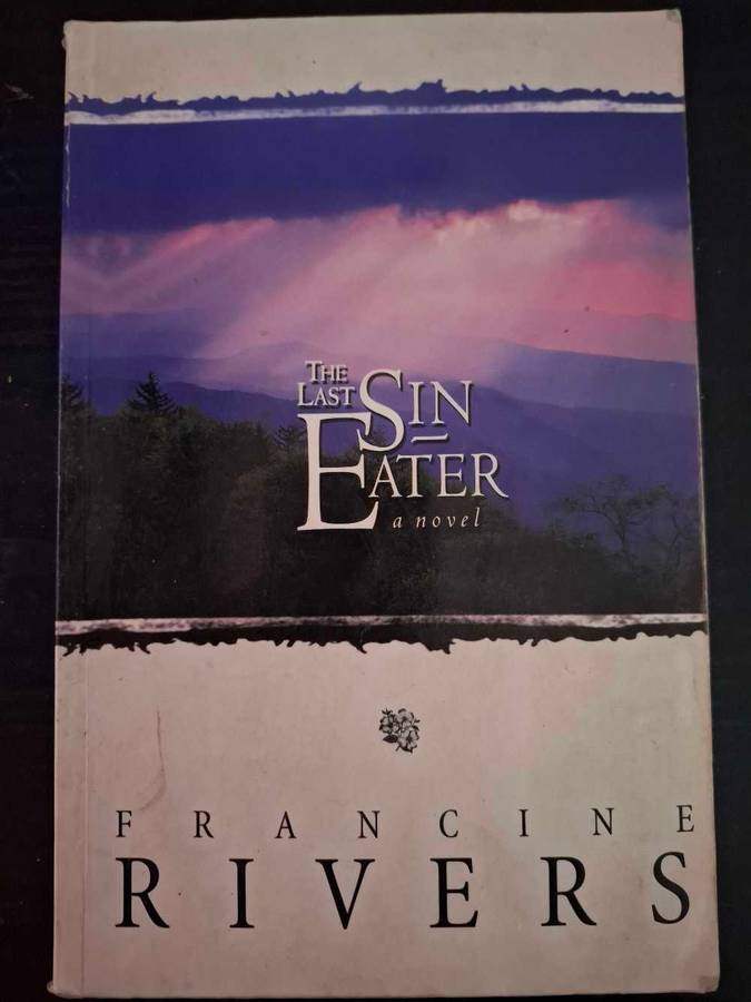 The last sin eater by Francine Rivers