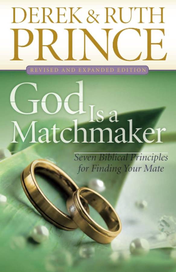God Is a Matchmaker  Derek & Ruth Prince