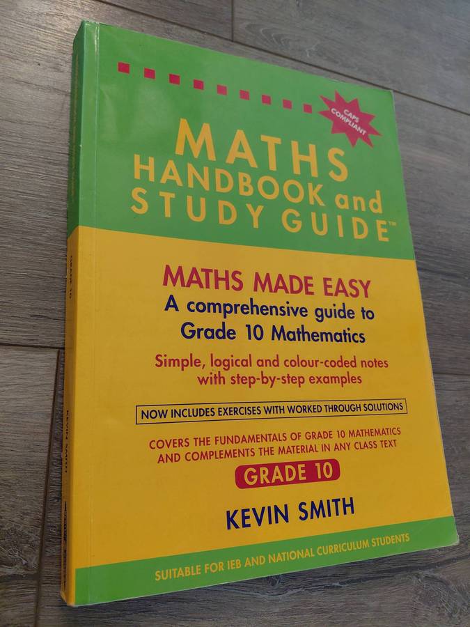 Maths Handbook and Study Guide - Grade 10