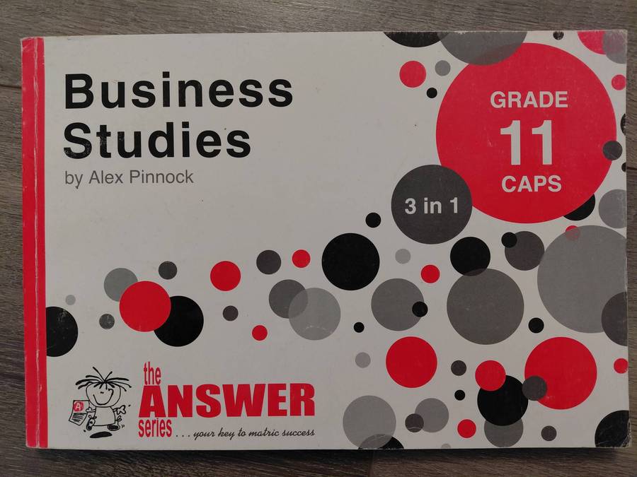 Business Studies Grade 11 - The Answer Series 3 in 1 - Alex Pinnock