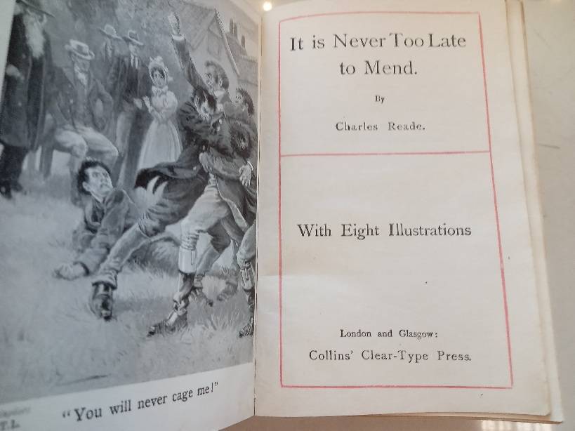 It is Never Too Late to Mend - Charles Reade