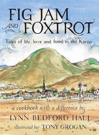 Fig Jam and Foxtrot by Lynn Bedford Hall (Illustrator Tony Grogan)